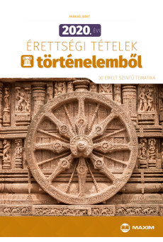 2020. évi érettségi tételek történelemből (30 emelt szintű tematika)