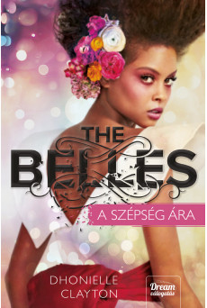 The Belles – A szépség ára (e-könyv)