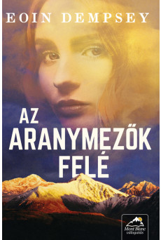 Az aranymezők felé (e-könyv)