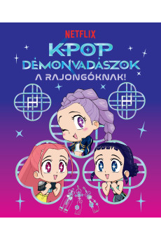 K-pop démonvadászok – A rajongóknak (hivatalos Netflix-kiadás)