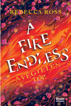 A Fire Endless – A végtelen tűz (e-könyv)