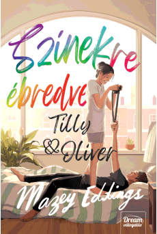 Színekre ébredve – Tilly & Oliver
