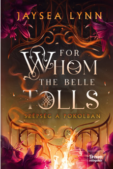For Whom the Belle Tolls – Szépség a pokolban