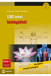 130 tétel biológiából (emelt szint – szóbeli) - 2024-től érvényes