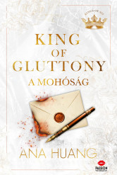 King of Gluttony – A mohóság