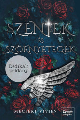 Szentek és szörnyetegek - DEDIKÁLT!