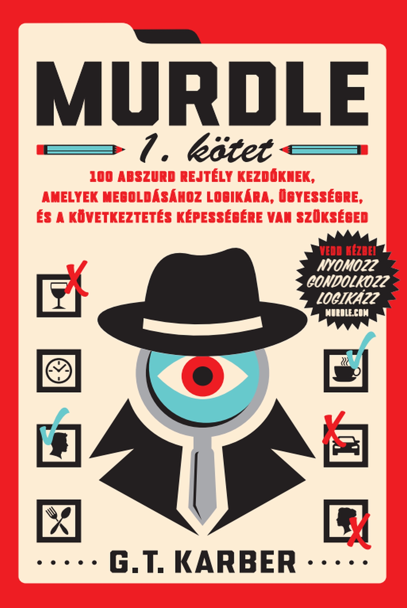 Murdle 1. kötet – G. T. Karber